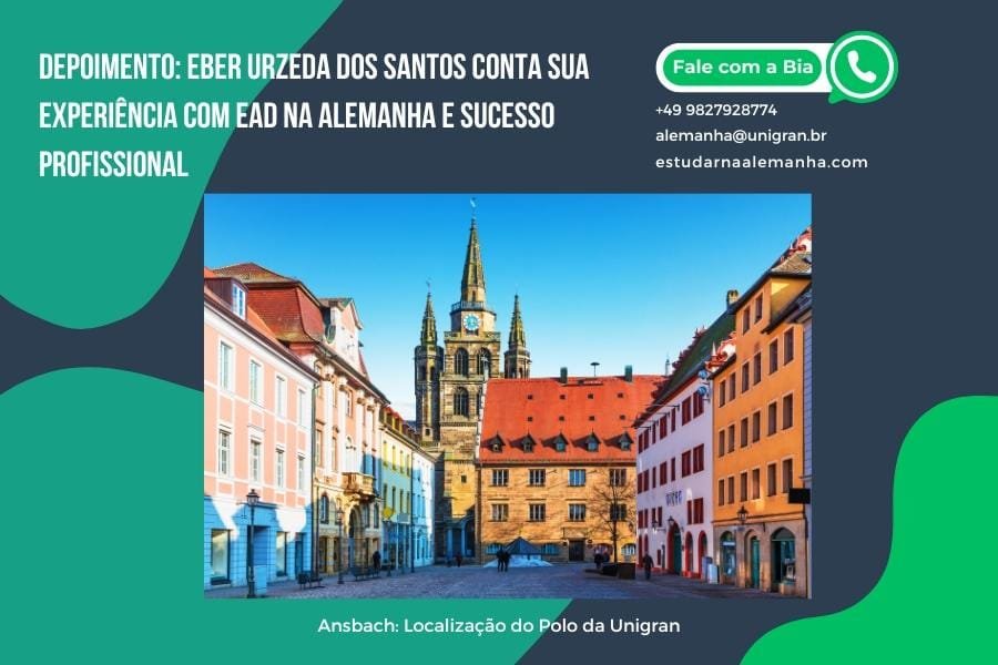 Ansbach - Depoimento Inspirador de Eber Urzeda dos Santos: Educação a Distância (EaD) na Alemanha