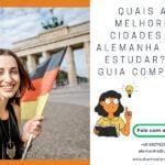 Quais as Melhores Cidades da Alemanha para Estudar? Um Guia Completo