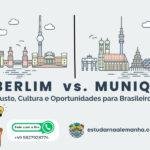 Vida de Estudante em Berlim e Munique Custo, Cultura e Oportunidades para Brasileiros - 1