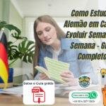Como Estudar Alemão em Casa e Evoluir Semana a Semana – Guia Completo
