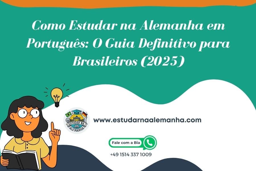 Como Estudar na Alemanha em Português O Guia Definitivo para Brasileiros (2025) - 1