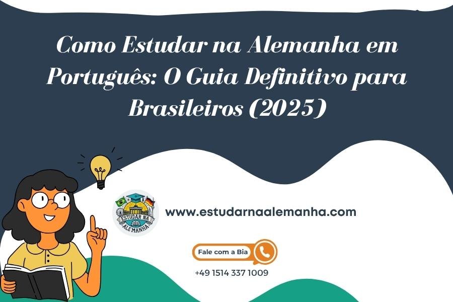 Como Estudar na Alemanha em Português O Guia Definitivo para Brasileiros (2025) - 3