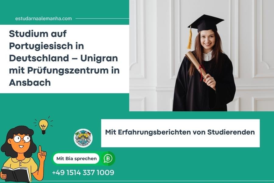 Studium auf Portugiesisch in Deutschland – Unigran mit Prüfungszentrum in Ansbach