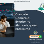 Curso de Comércio Exterior na Alemanha para Brasileiros